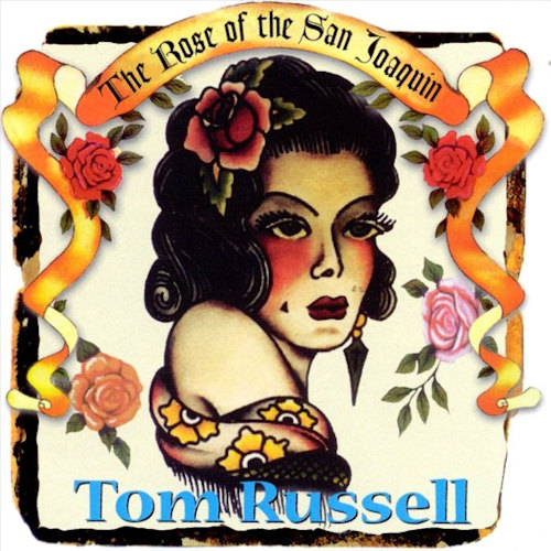 RUSSELL, TOM - THE ROSE OF THE SAN JOAQUINRUSSELL, TOM - THE ROSE OF THE SAN JOAQUIN.jpg
